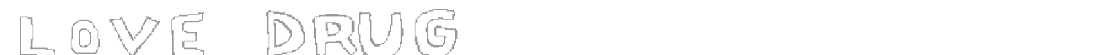 Love Drug font preview